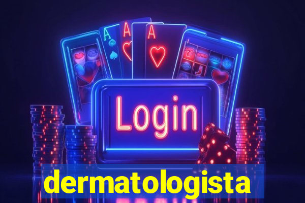 dermatologista quanto ganha